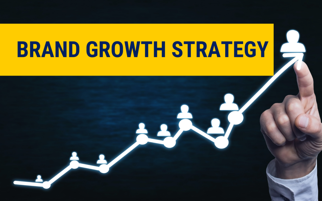BRAND GROWTH STRATEGY